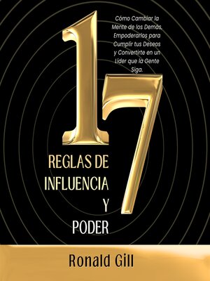 cover image of 17 Reglas de Influencia y Poder